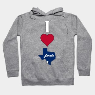 Vertical I Love Laredo / I Heart Laredo Lone Star State Texan Hoodie